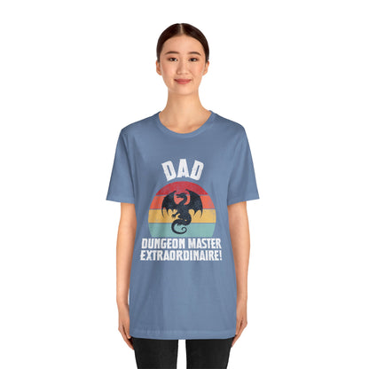 Dad - DM Extraordinaire! -  T-shirt