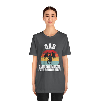 Dad - DM Extraordinaire! -  T-shirt