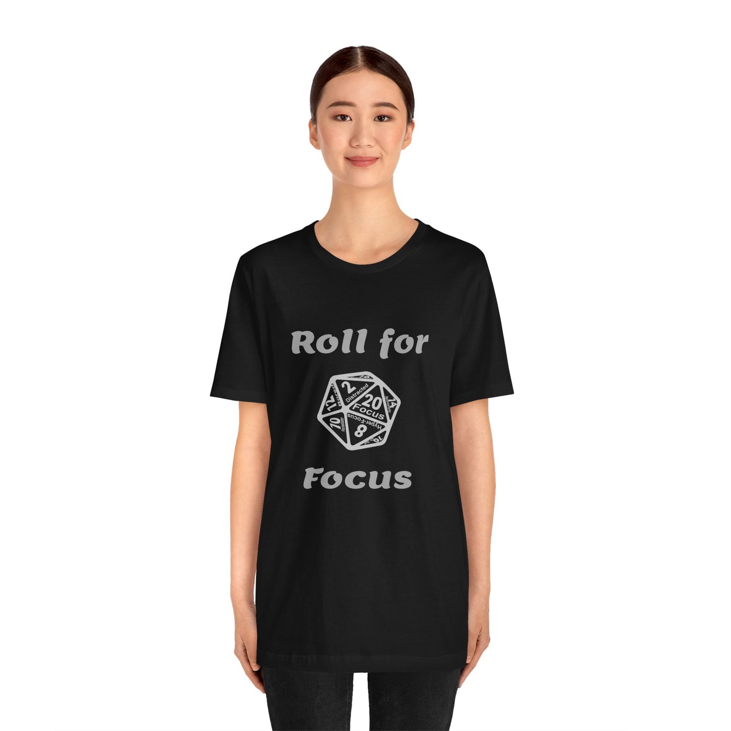 D20 Roll for focus T-Shirt