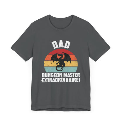 Dad - DM Extraordinaire! -  T-shirt