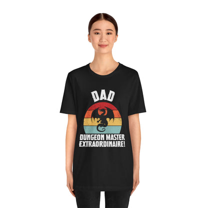 Dad - DM Extraordinaire! -  T-shirt