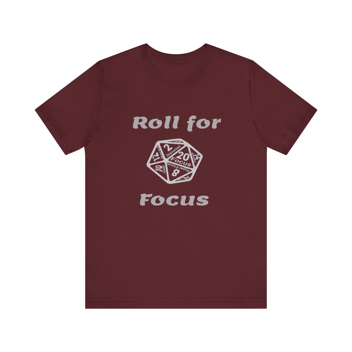 D20 Roll for focus T-Shirt