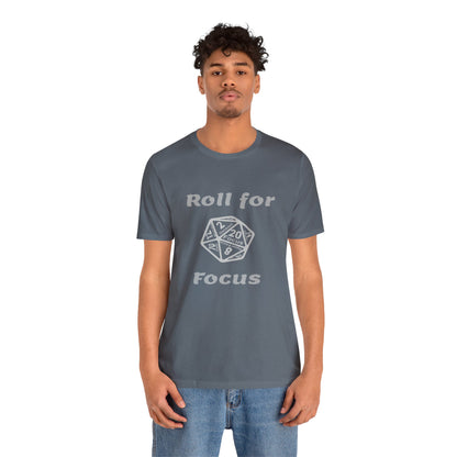 D20 Roll for focus T-Shirt