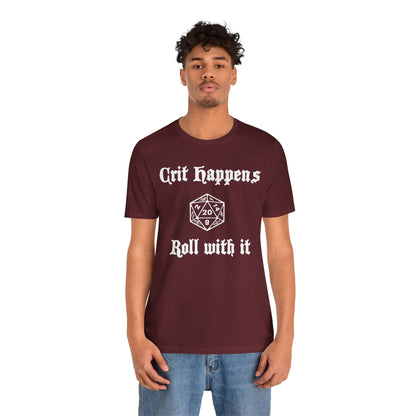 Crit Happens - Roll with it