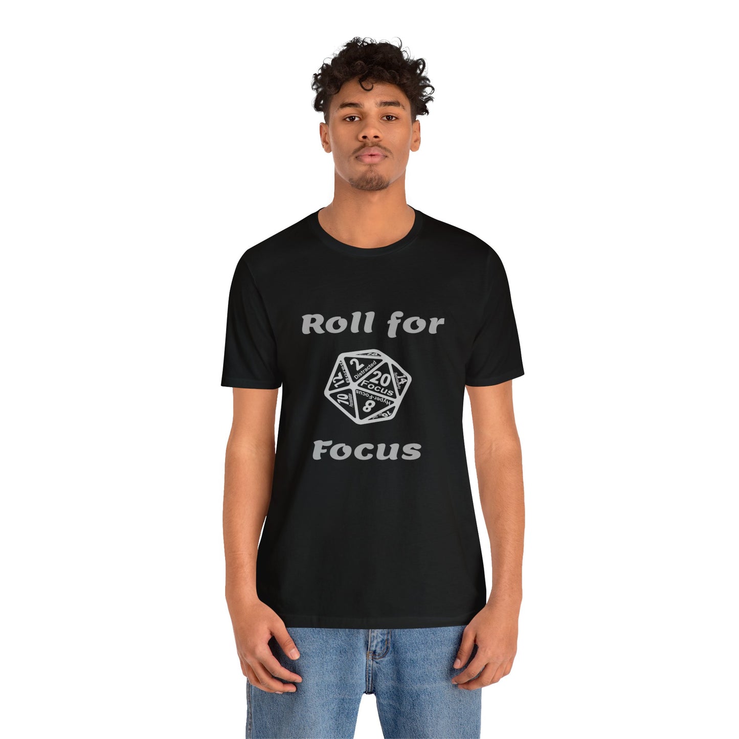 D20 Roll for focus T-Shirt