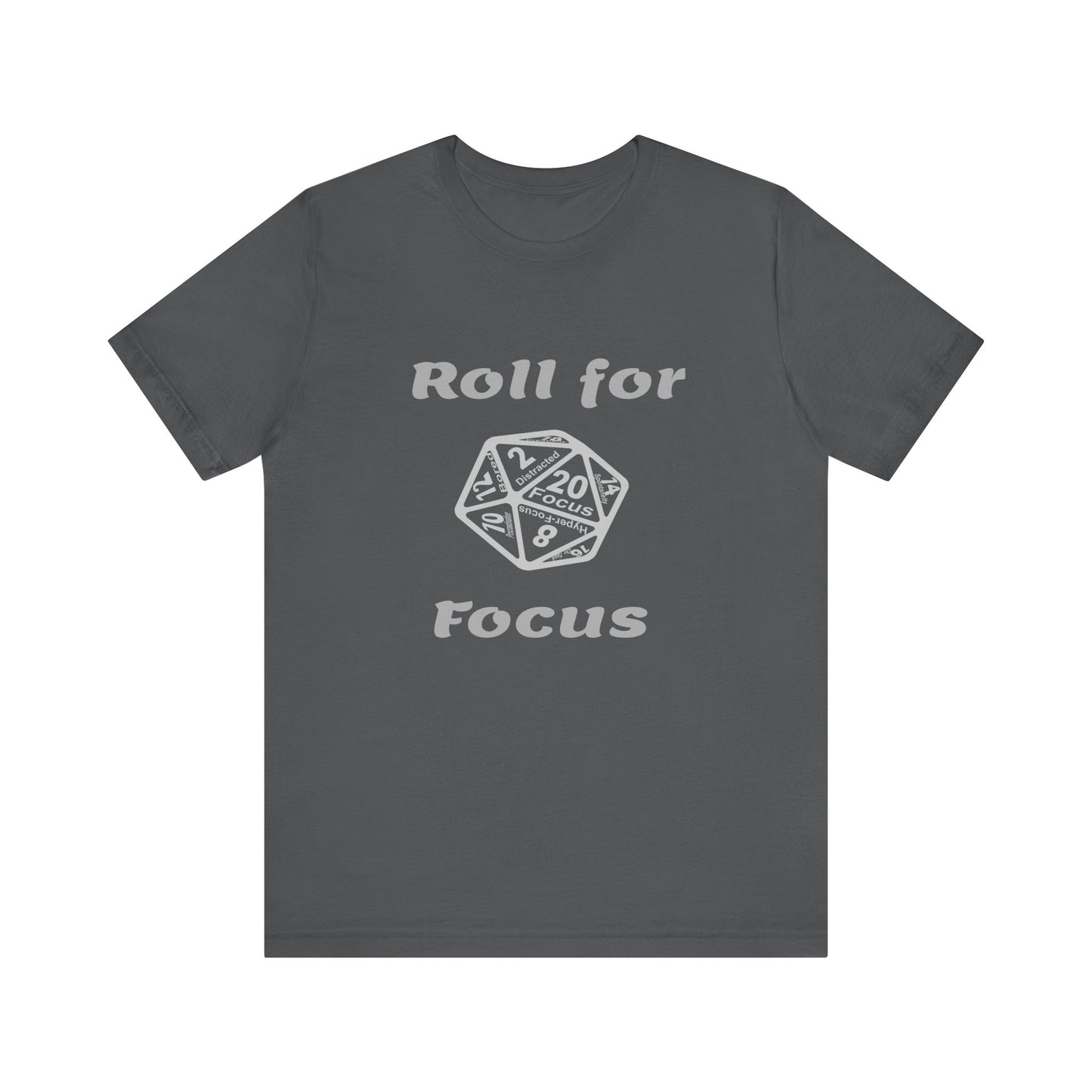 D20 Roll for focus T-Shirt