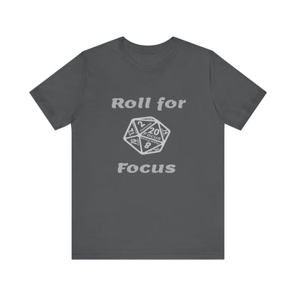 D20 Roll for focus T-Shirt