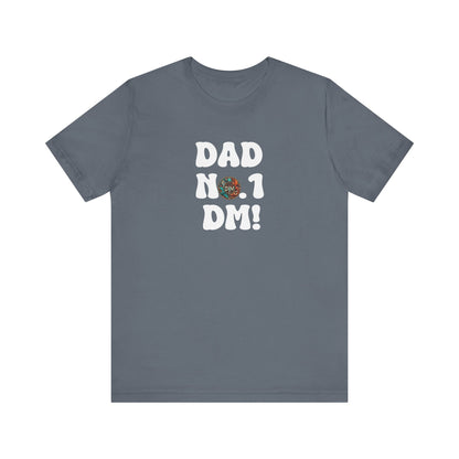 Dad No. 1 DM DND T-Shirt