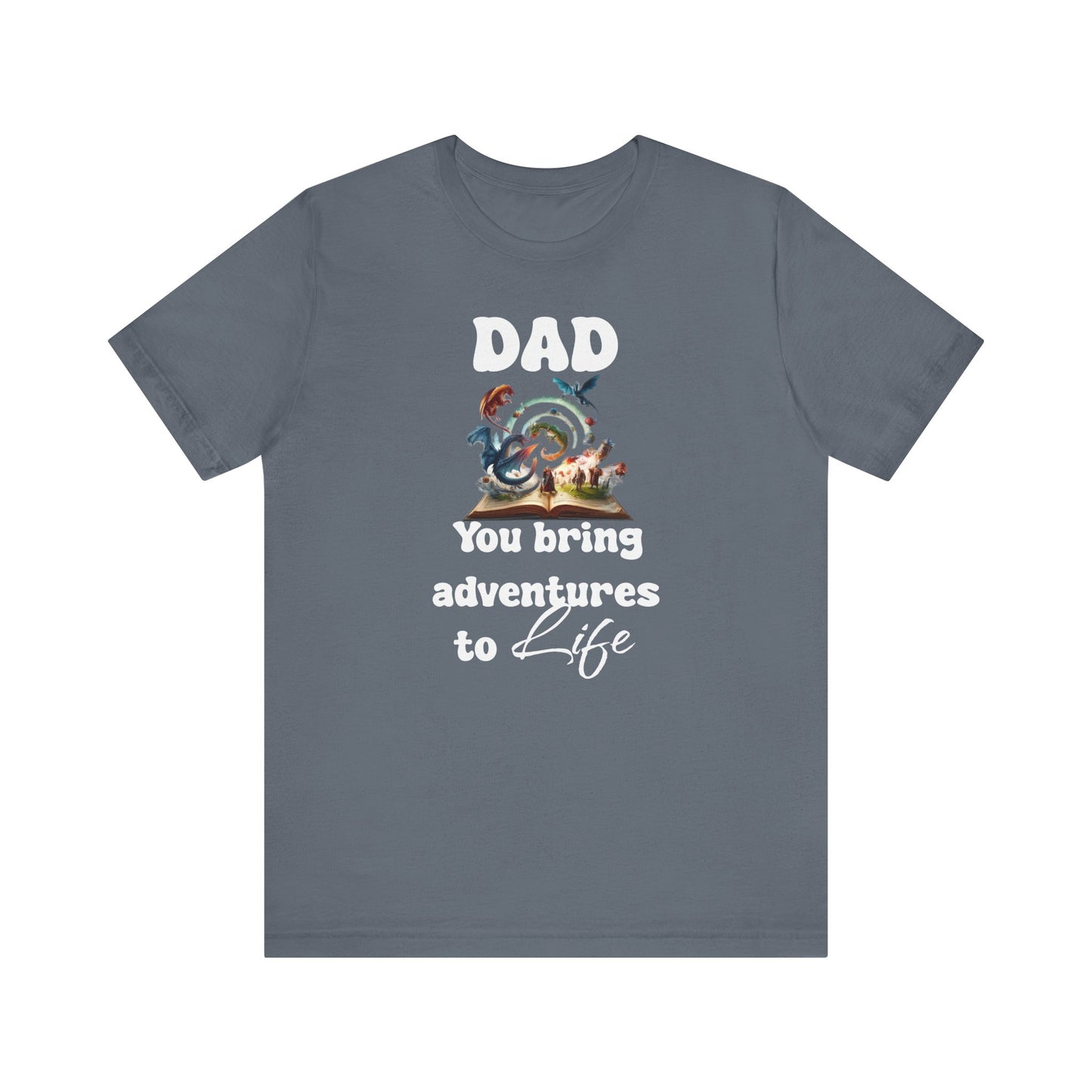 Dad Adventures to Life DND T-Shirt