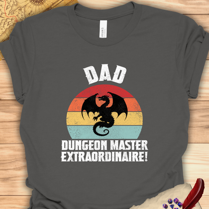 Dad - DM Extraordinaire! -  T-shirt