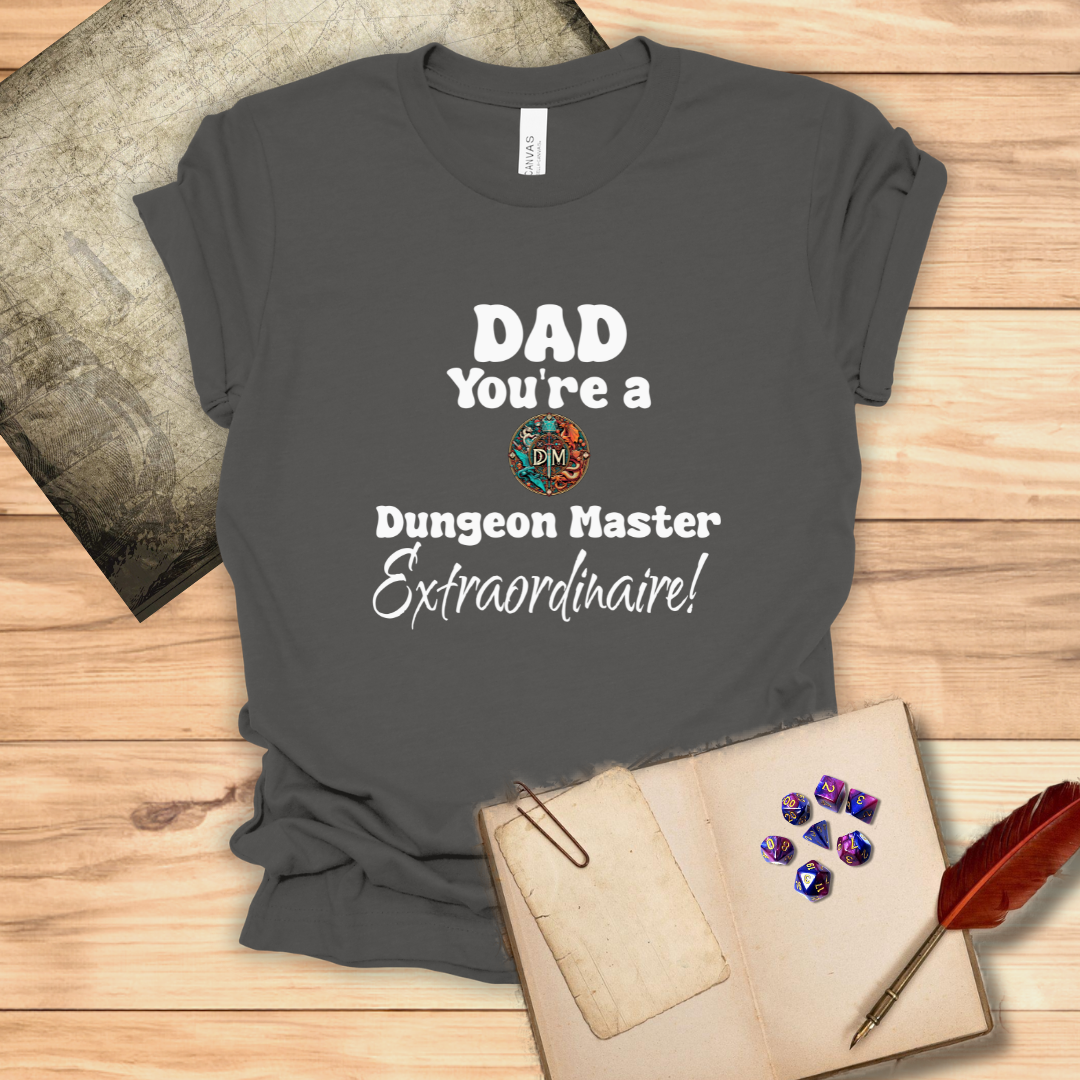 Dad DM Extraordinaire DND T-Shirt