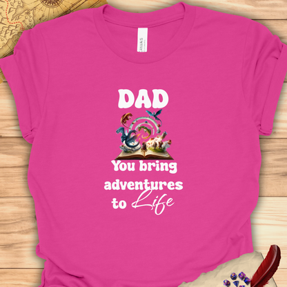 Dad Adventures to Life DND T-Shirt