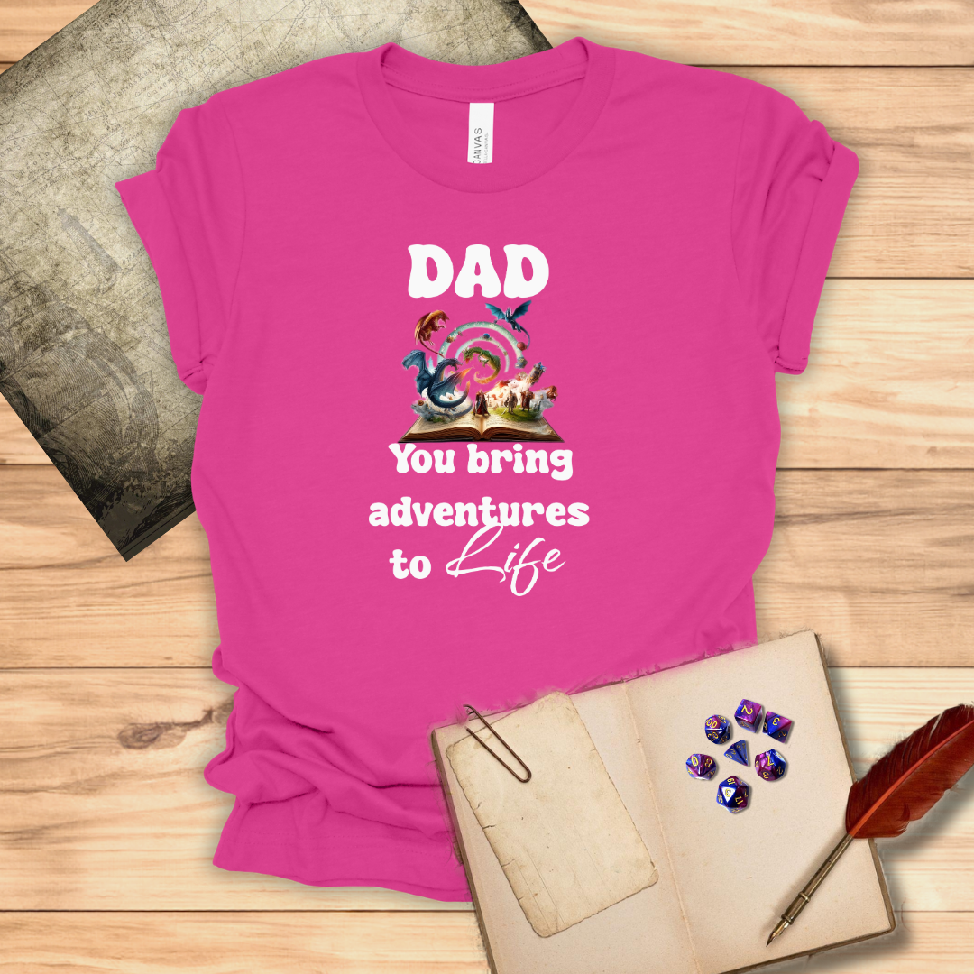 Dad Adventures to Life DND T-Shirt