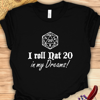 I roll Natural 20 in my dreams!