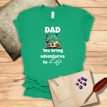 Dad Adventures to Life DND T-Shirt