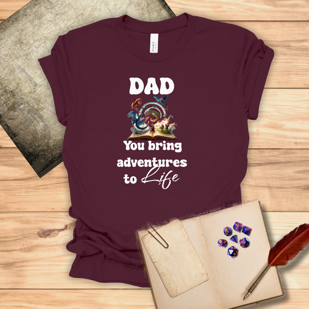 Dad Adventures to Life DND T-Shirt