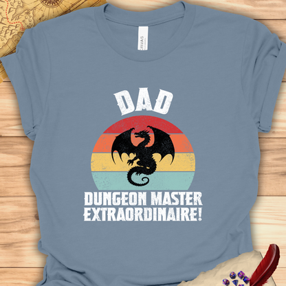 Dad - DM Extraordinaire! -  T-shirt