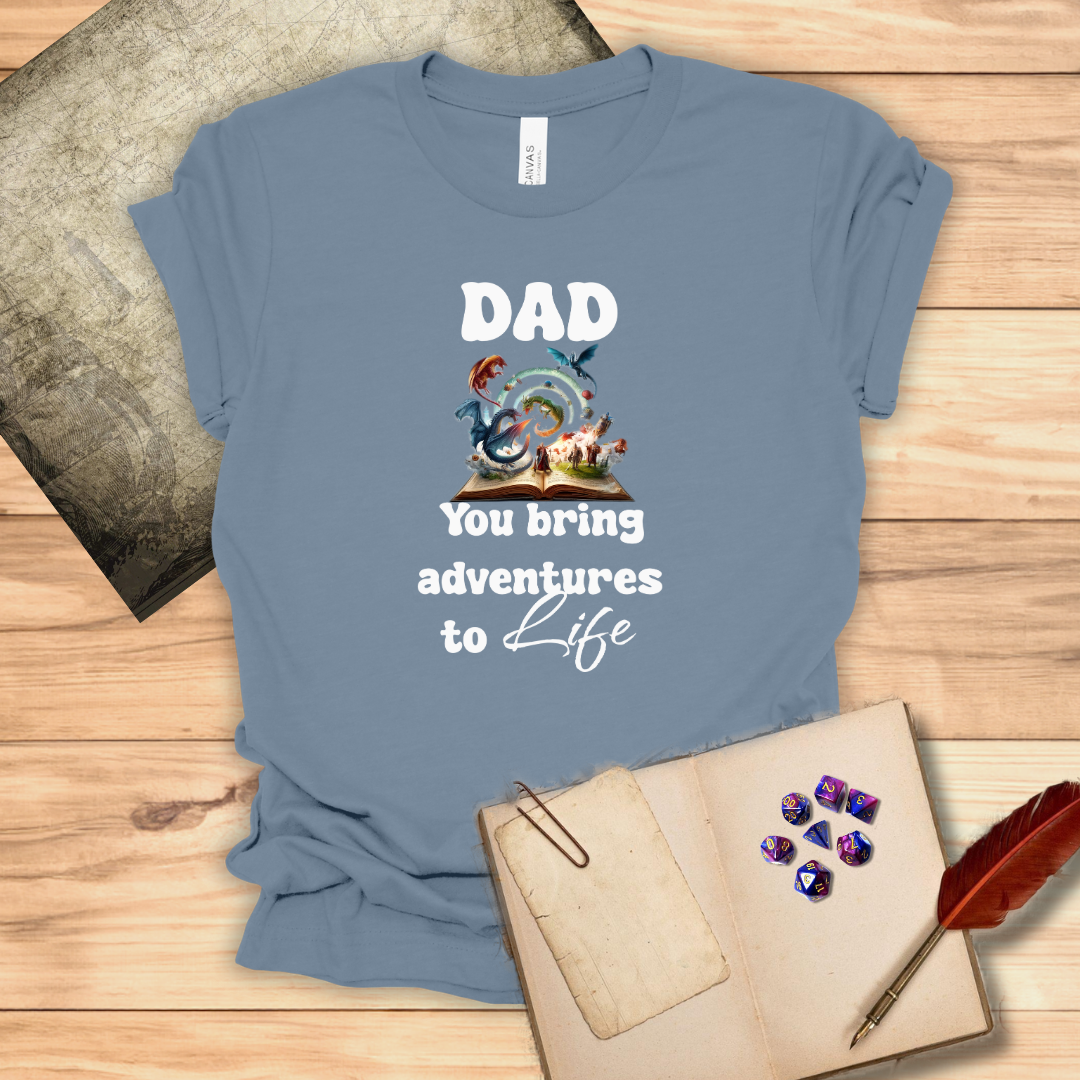 Dad Adventures to Life DND T-Shirt