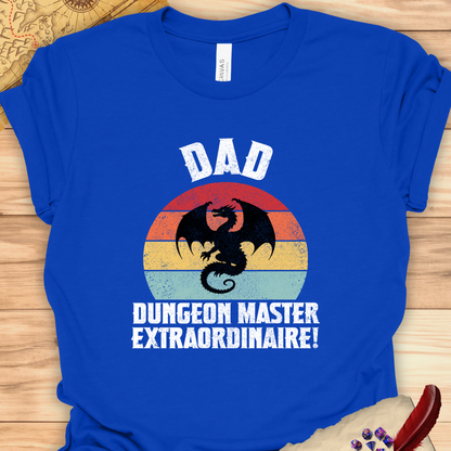 Dad - DM Extraordinaire! -  T-shirt