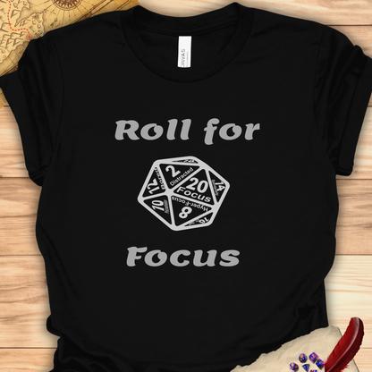 D20 Roll for focus T-Shirt