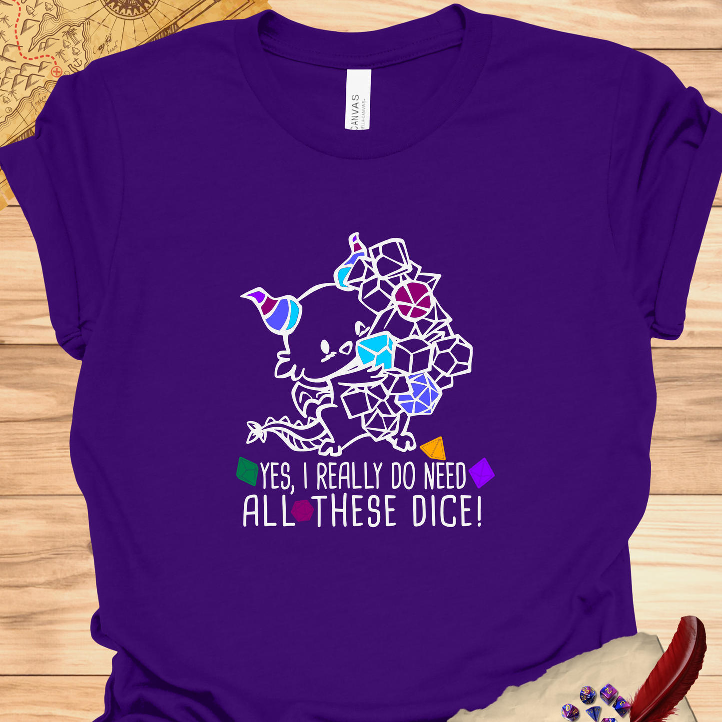 Yes I do need all these dice - Carme T-Shirt